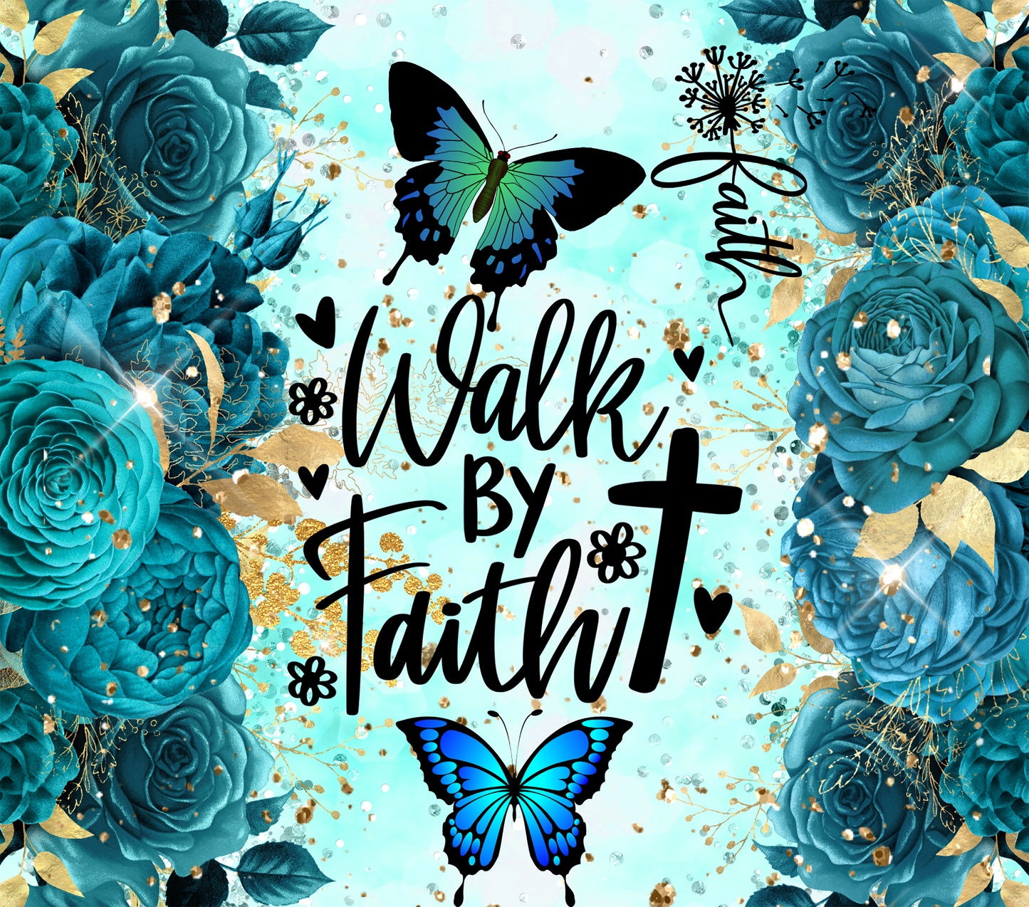 Blue Floral Walk By Faith - 20 Oz Sublimation Transfer