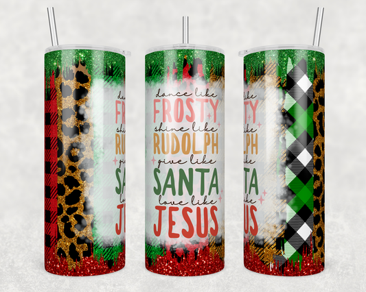 Christmas Dance Like Frosty - Sublimation 20 oz tumbler