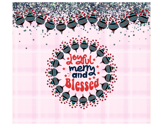 Joyful Merry And Blessed Christmas  - 20 Oz Sublimation Transfer