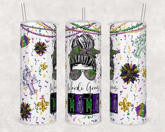 Mardi Gras MAMA- Sublimation 20 oz tumbler