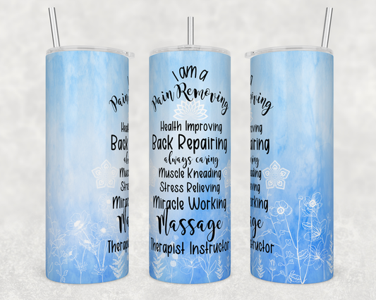 I Am a Massage Therapist Instructor - Sublimation 20 oz tumbler