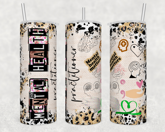 Mental Health Practitioner - Sublimation 20 oz tumbler