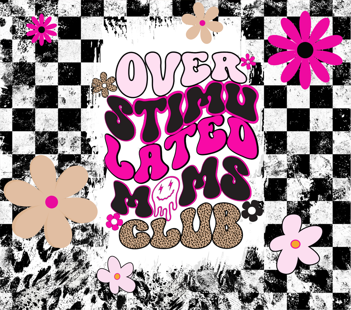 Over Stimulated Moms club - 20 Oz Printed Sublimation Transfer
