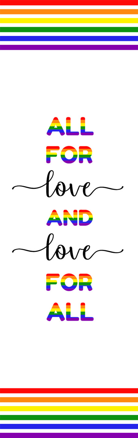 Rainbow Pride All For Love And Love or All Wrap - Permanent Vinyl Pen Wrap