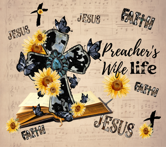 Preacher Wife Life - 20 Oz Sublimation Transfer