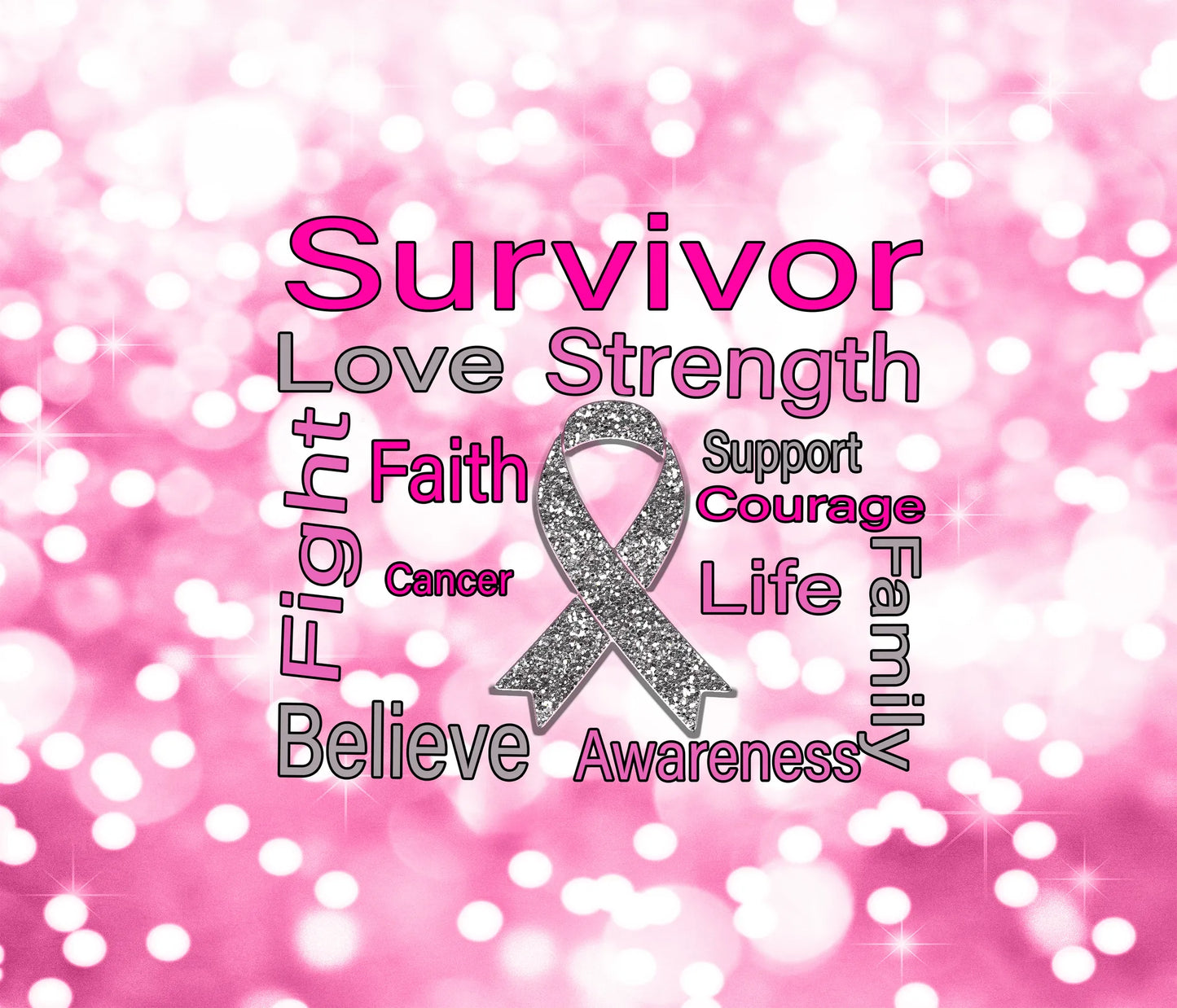 Breast Cancer Awareness - Qualities of a Survivor - Silver Ribbon w/ Sparkly Pink & White Background - 20 Oz Sublimation Transfer