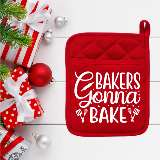 Christmas Gift Baking Potholder " Bakers gonna bake"