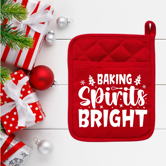 Christmas Gift Baking Potholder " Baking spirits Bright "