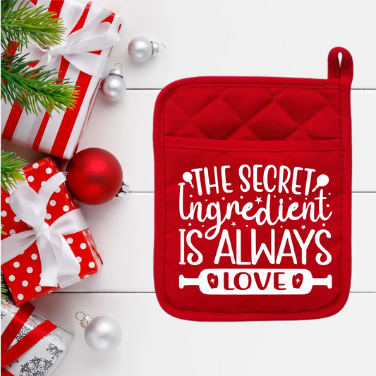 Christmas Gift Baking Potholder " Secret Ingredient is LOVE "