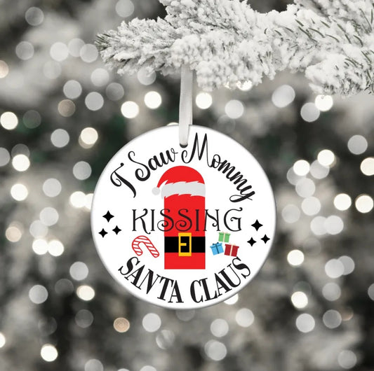 I Saw Mommy Kissing Santa Claus / White Acrylic Ornament UV DTF Decal