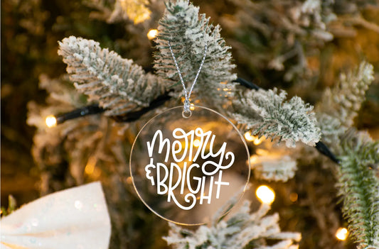 Merry and Bright / Clear Acrylic Ornament UV DTF Decal