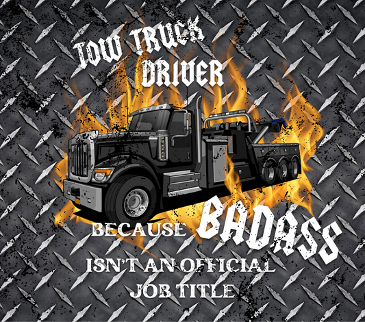 Tow Truck Driver  - 20 Oz Sublimation Transfer